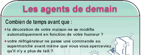 Les agents de demain