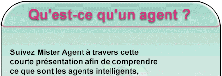 Qu'est-ce qu'un agent ?